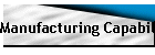 Manufacturing Capabilities